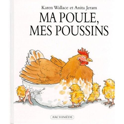 Ma Poule, Mes Poussins