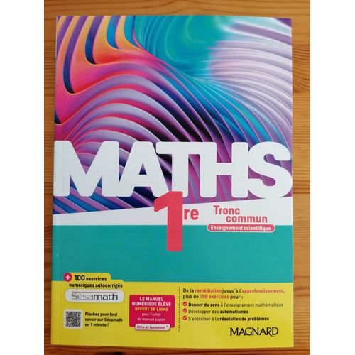 Maths - 1ère Tronc Commun Enseignement Scientifique - Magnard