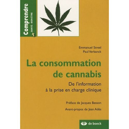 La Consommation De Cannabis - De L'information À La Prise En Charge