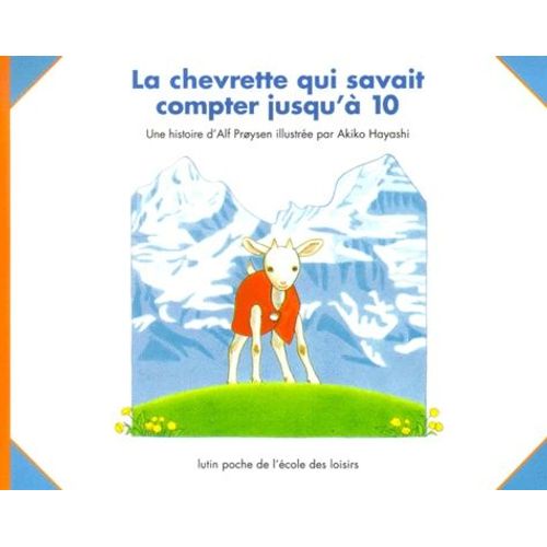La Chevrette Qui Savait Compter Jusqu'à 10