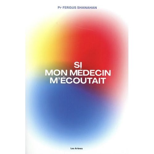 Si Mon Médecin M'écoutait