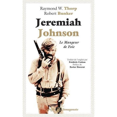 Jeremiah Johnson - Le Mangeur De Foie