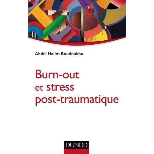 Burnt-Out Et Stress Post-Traumatique