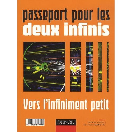 Passeport Pour Les Deux Infinis - Vers L'infiniment Grand/Petit