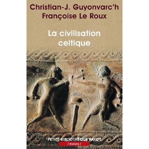 La Civilisation Celtique
