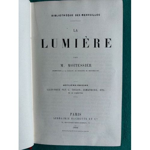 La Lumière Par M. Moitessier 2ème Édition Originale 1880