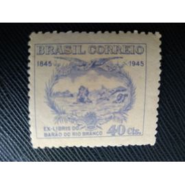 Timbre Bresil Y T 424 Centenaire De La Naissance Du Baron De Rio Branco 1945 (230509 )