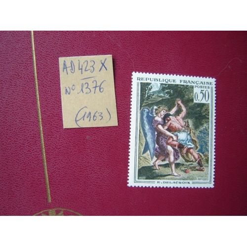 Ad 423 X // Timbre Neuf France N° 1376 " ( 1963) Delacroix "Lutte De Jacob Avec L'ange "