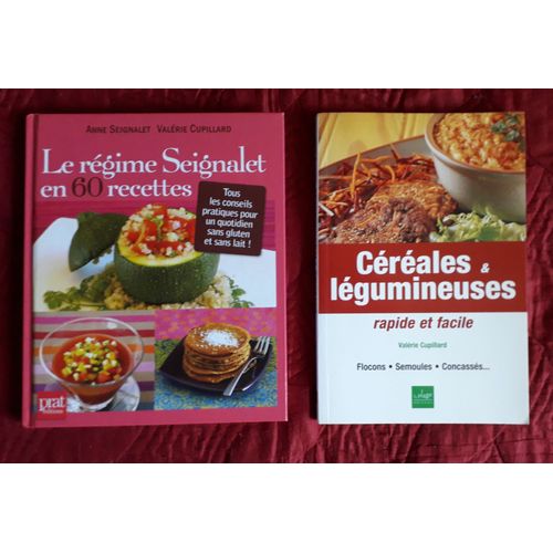 Lot De 2 Livres De Valérie Cupillard : Le Régime Seignalet + Céréale Et Légumineuses .