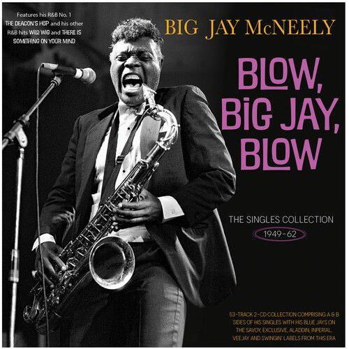 Jay Big Mcneely - The Singles Collection 1949-62 [Compact Discs]