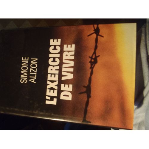 L Exercice De Vivre Alizon Ed France Loisirs