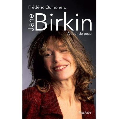 Jane Birkin - A Fleur De Peau