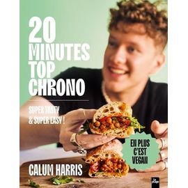 20 Minutes Top Chrono - 80 Recettes Qui En Mettent Plein La Vue
