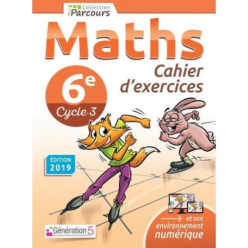 Maths 6e Cycle 3 Iparcours - Cahier D'exercices