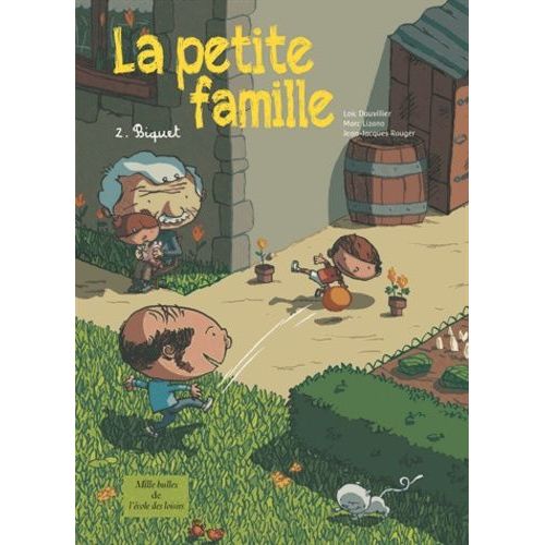 La Petite Famille Tome 2 - Biquet