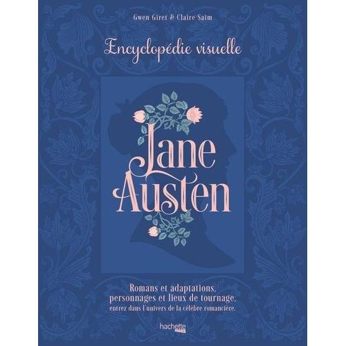 Jane Austen - Encyclopédie Visuelle