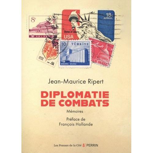 Diplomatie De Combats - Mémoires