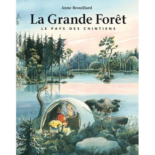 La Grande Forêt - Le Pays Des Chintiens