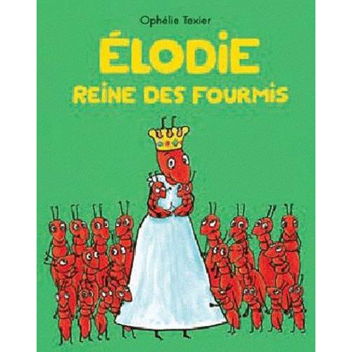 Elodie Reine Des Fourmis