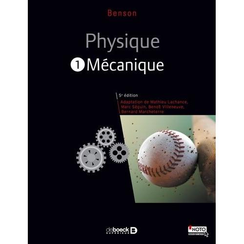 Physique - Tome 1, Mécanique