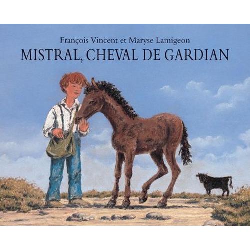 Mistral, Cheval De Gardian