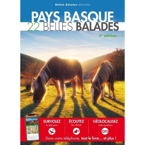 Pays Basque : 22 Belles Balades