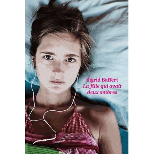 La Fille Qui Avait Deux Ombres