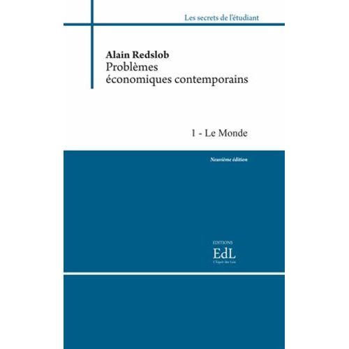 Problèmes Économiques Contemporains - 3 Volumes : Tome 1, L'europe - Tome 2, Le Monde - Tome 3, La France