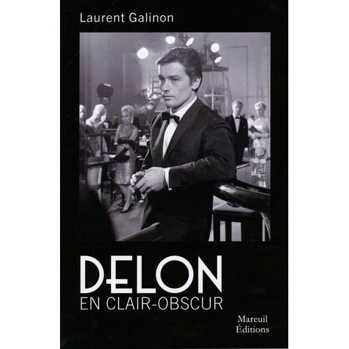 Alain Delon - En Clair-Obscur