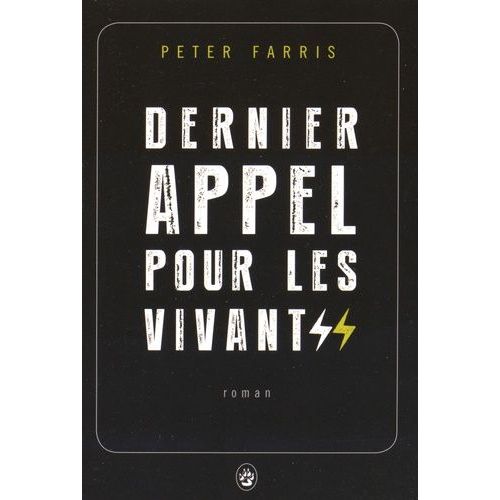 Dernier Appel Pour Les Vivants