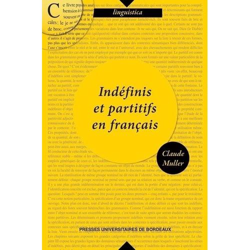 Indéfinis Et Partitifs En Français
