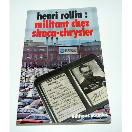 Henri Rollin, Militant Chez Simca-Chrysler Avec Envoi Autographe Du 3 Octobre 1977.