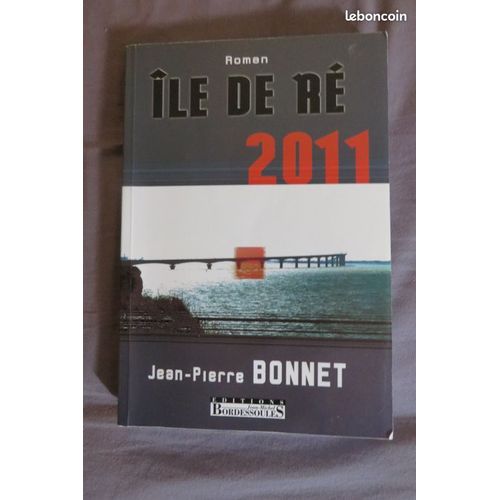 Ile De Ré 2011 Par Jean-Pierre Bonnet