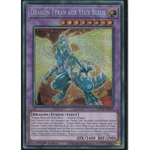 Carte Yu-Gi-Oh - Dragon Tyran Aux Yeux Bleus - Mp23-Fr019 - Secrète-Rare - 25th Anniversaire