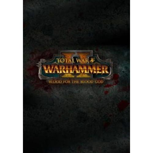 Total War Warhammer Ii  Blood For The Blood God Ii Dlc Steam