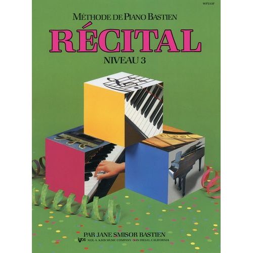 Méthode De Piano Bastien - Récital Niveau 3