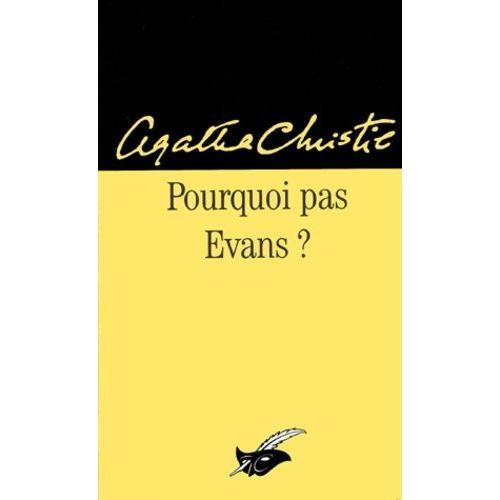 Pourquoi Pas Evans ?