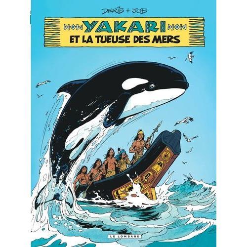 Yakari Tome 38 - Yakari Et La Tueuse Des Mers