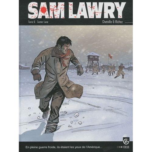 Sam Lawry Tome 6 - Center Lane