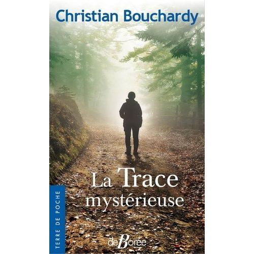 La Trace Mystérieuse