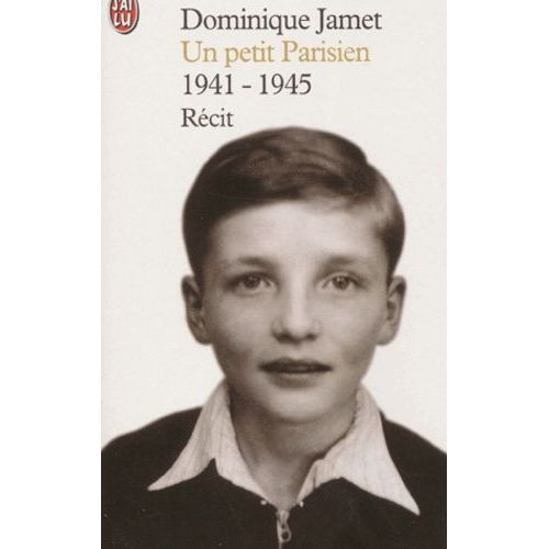 Un Petit Parisien 1941-1945