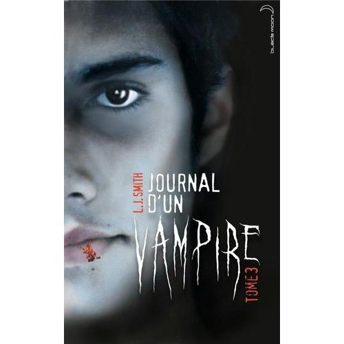 Journal D'un Vampire Tome 3