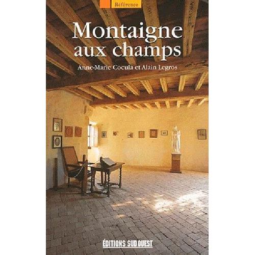 Montaigne Aux Champs