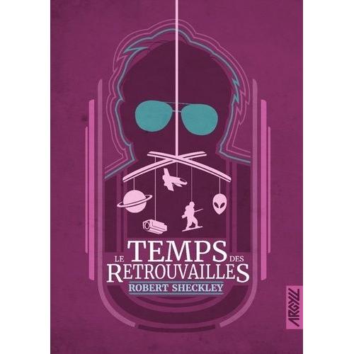 Le Temps Des Retrouvailles