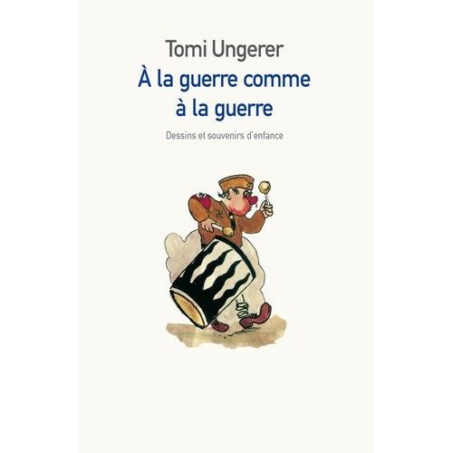 A La Guerre Comme À La Guerre