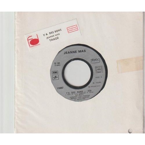 45 Sp Jeanne Mas Y'a Des Bons 4'30 - Tango 4'57 - Emi 1736657 1989 Juke-Box