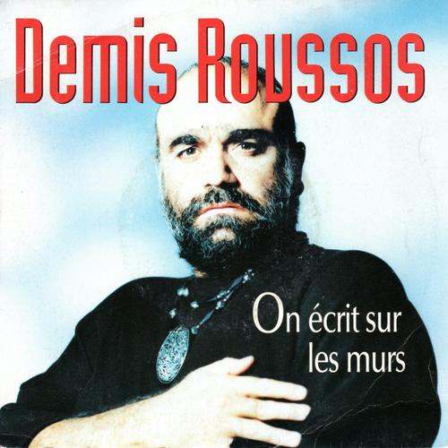 Demis Roussos - On Ecrit Sur Les Murs - Time - 45 Tours - 1989