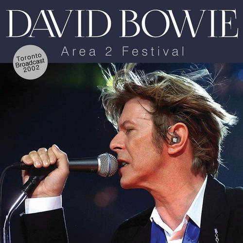 David Bowie - Area 2 Festival - Toronto Broadcast 2002
