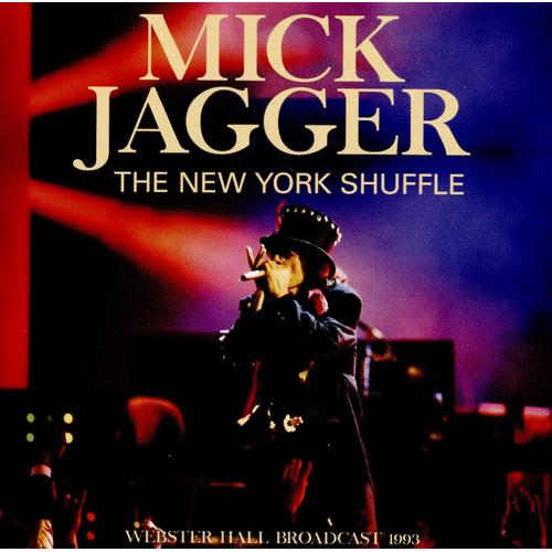 Mick Jagger - The New York Shuffle - Webster Hall 1993