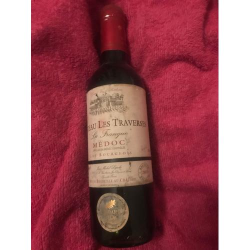 Bouteille De Vin Rouge Chateau Les Traverses La Franque - Médoc - Cru Bourgeois - 2003 - 75 Cl